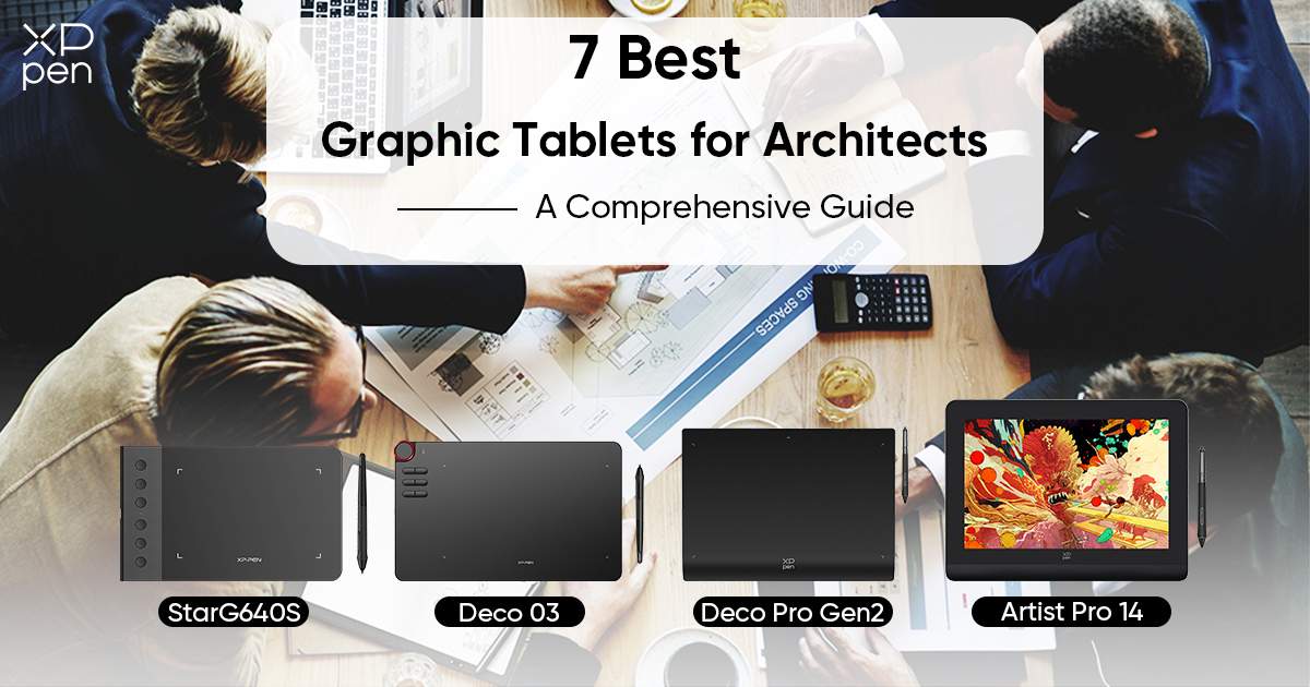 7 Best Graphic Tablets for Architects: A Comprehensive Guide