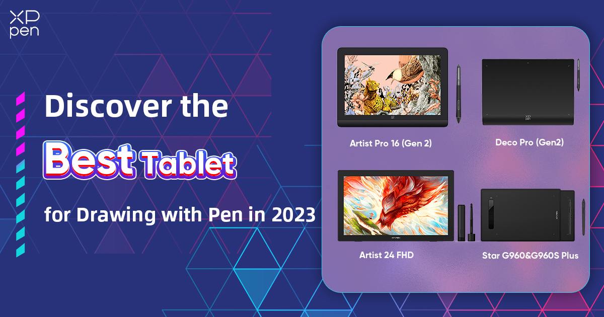 best tablet for drawing with pen