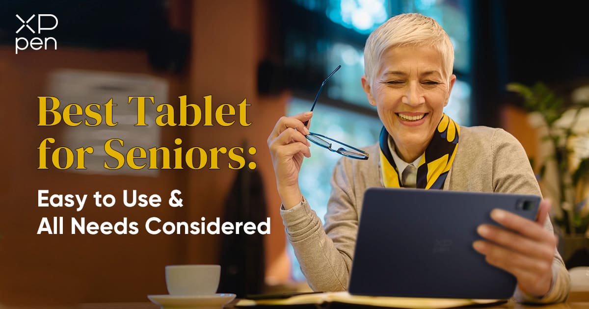 Best tablets for Seniors