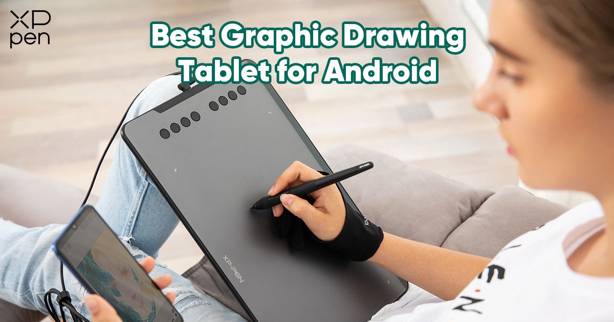 best graphic drawing tablet for android