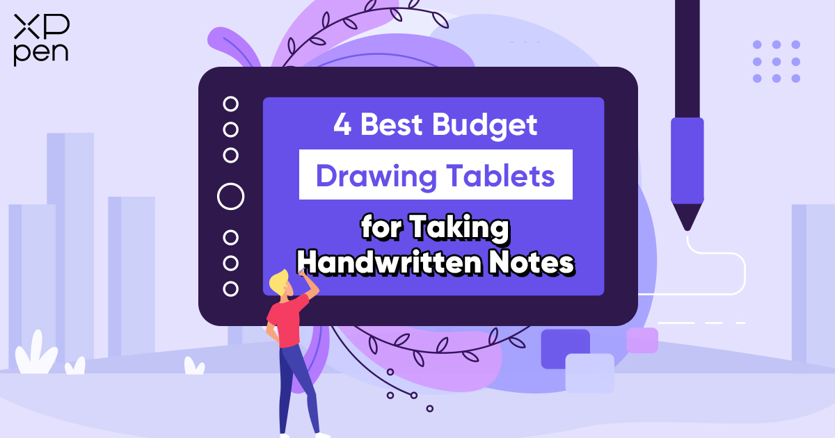 4 best budget drawing tablets for taking handwritten notes